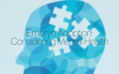 Mental Health Concerns in Embryo Adoption