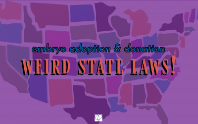 Weird State Laws about Embryo Donation and Adoption