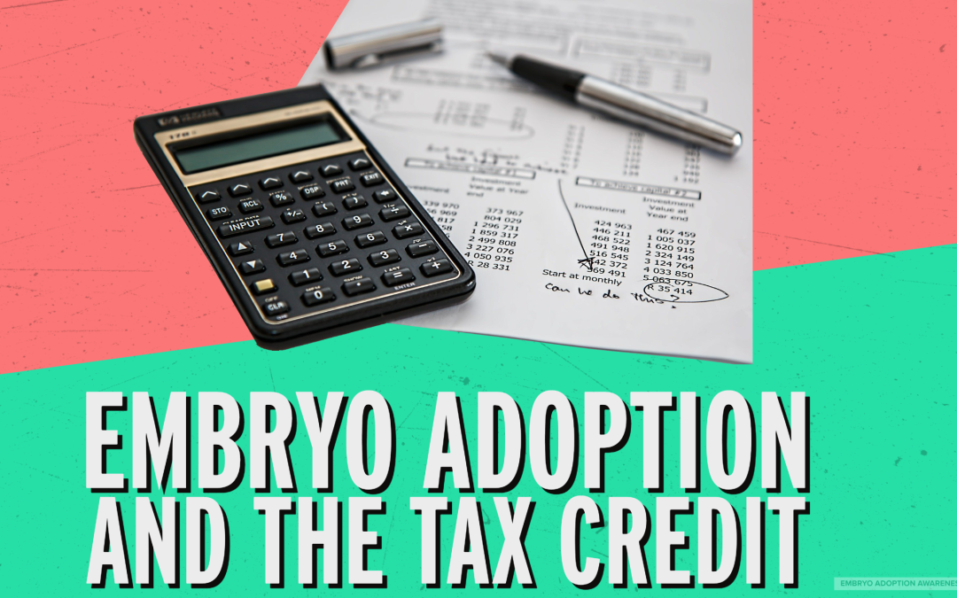 Embryo Adoption and the Adoption Tax Credit