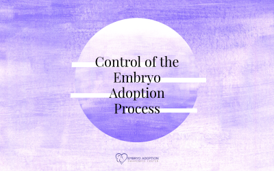 Control of the Embryo Adoption Process