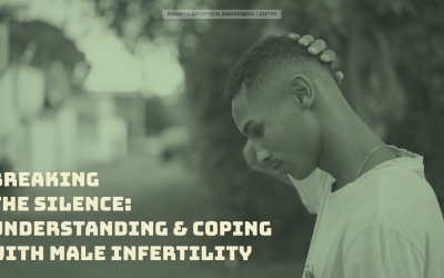 Breaking the Silence: Understanding and Coping with Male Infertility