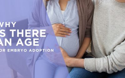 Why Is There an Age Requirement for Embryo Adoption?