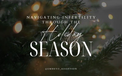 Navigating Infertility through the Holiday Season