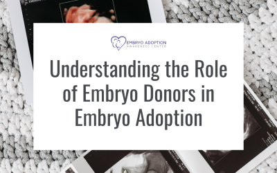 Understanding the Role of Embryo Donors